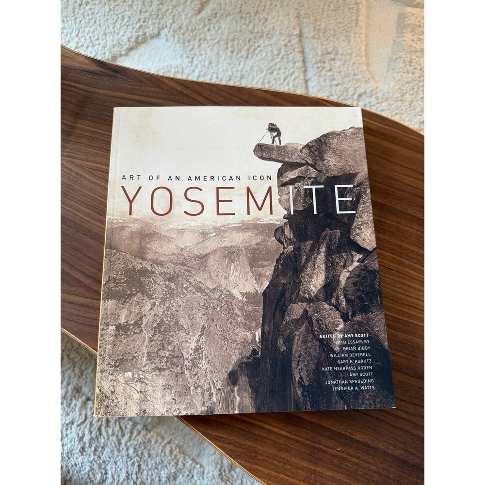 2006 Yosemite Art of an American Icon Nature History Photography Book Amy Scott